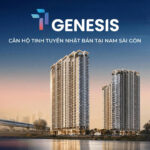 TT Genesis Nhà Bè – Căn hộ tinh tuyển Nhật Bản tại Nam Sài Gòn